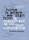 La maison est là où tout commence - Home is where we start from