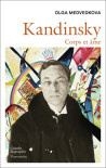 Kandinsky, corps et âme - Biographie