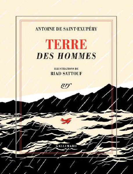 Terre des Hommes, illustré par Riad Sattouf