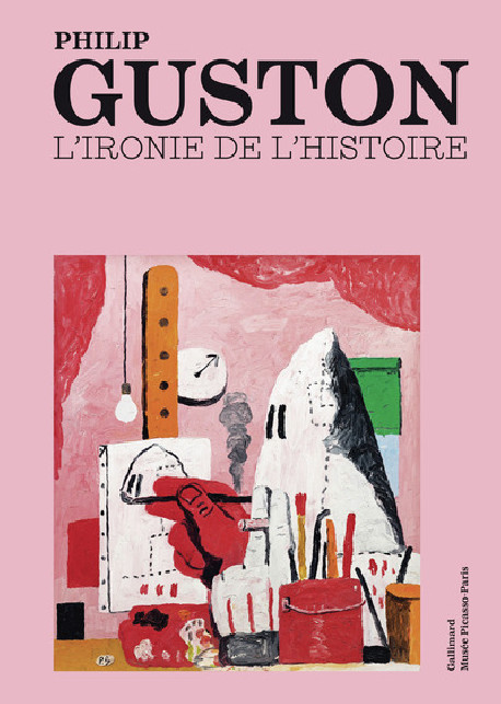 Philip Guston - L'ironie de l'histoire