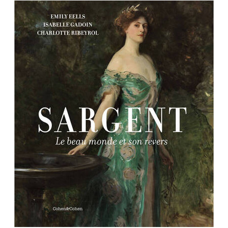 Sargent - Le beau monde et son revers