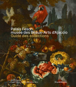 Palais Fesch, Musée des Beaux-Arts d'Ajaccio - Guide des collections