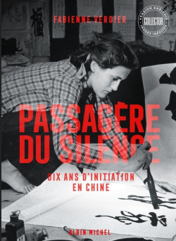 Fabienne Verdier -  Passagère du silence