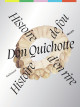 Don Quichotte - Histoire de fou, histoire d'en rire