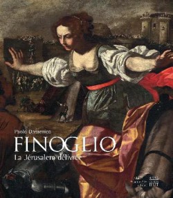 Paolo Finoglio, La Jérusalem délivrée - Catalogue d'exposition