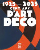 1925-2025 - Cent ans d'Art déco