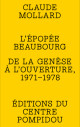L'épopée Beaubourg - De la genèse à l'ouverture, 1971-1978