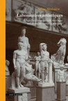 Laboratoires artistiques - L'âge d'or des musées de moulage universitaires français (1876-1914)