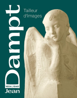Album d'exposition Jean Dampt (1854-1945) - Tailleur d'images
