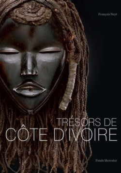 Trésors de Côte d'Ivoire - Aux sources des traditions artistiques