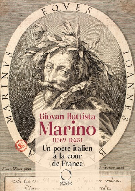 Giovan Battista Marino (1569-1625) - Un poète italien à la cour de France