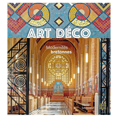Art déco - Modernités bretonnes