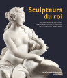 Sculpteurs du roi - Les morceaux de réception à l'Académie royale de peinture et de sculpture (1657-1791)