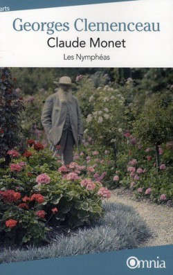 Claude Monet, les Nymphéas par Georges Clémenceau
