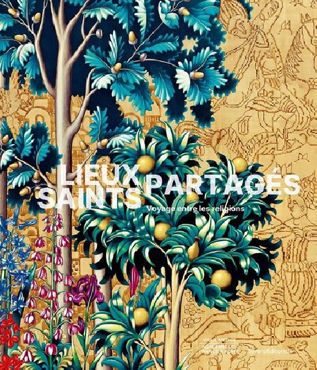 Lieux saints partagés - Voyage entre les religions