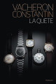Vacheron Constantin - La quête