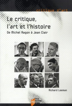 Le critique, l'art et l'histoire, de Michel Ragon à Jean Clair