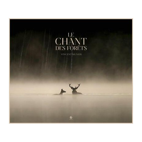 Vincent Munier - Le chant des forêts