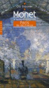 Où trouver Monet et les impressionnistes à Paris et aux alentours ?
