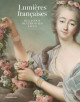 Lumières françaises - De la cour de Versailles à Agen