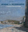 Peindre en Normandie à l'époque impressionniste