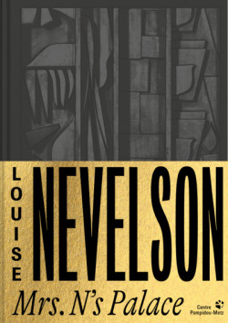 Louise Nevelson - Mrs. N's Palace