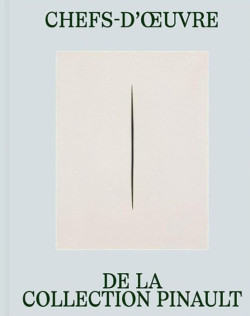 Chefs-d'oeuvre de la Collection Pinault