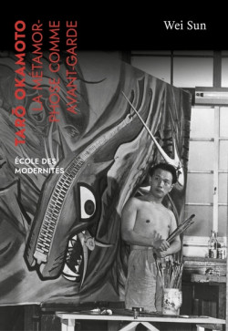 Taro Okamoto, la métamorphose comme avant-garde