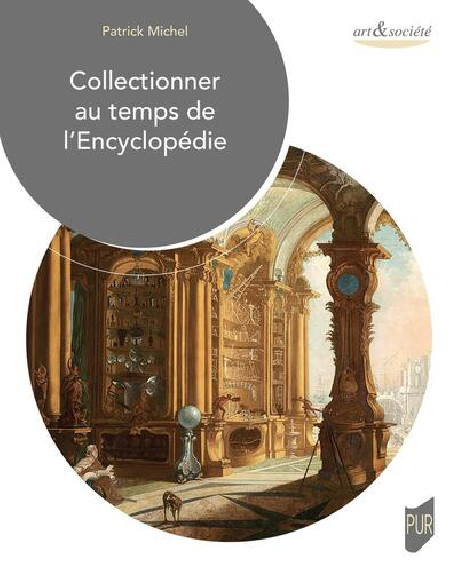 Collectionner au temps de l'Encyclopédie