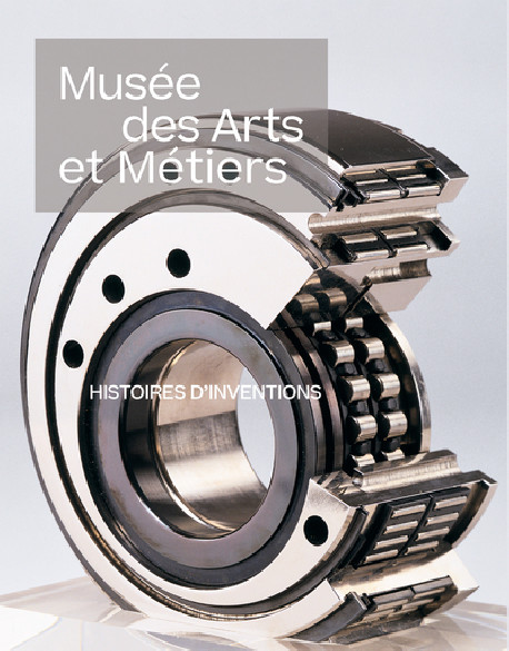 Musée des Arts et Métiers - Histoires d'invention