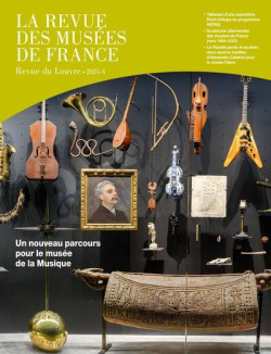 La revue des musées de France / Revue de Louvre - 2025-4