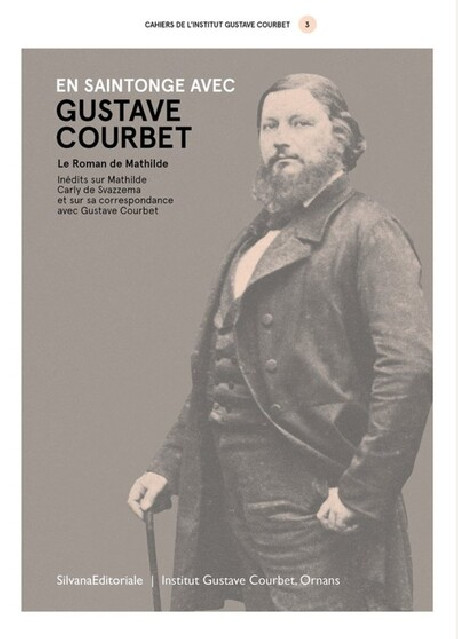 Les Cahiers de l'institut Gustave Courbet - En Saintonge, le Roman de Mathilde