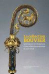 La collection Bouvier - Splendeurs et tribulations d'une collection amiénoise du XIXe siècle