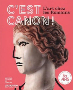C'est canon ! L'art chez les Romains