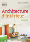 Architecture d'intérieur - Le guide
