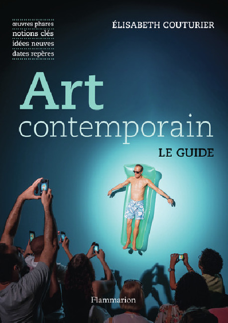Art contemporain - Le guide