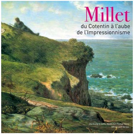 Millet du Cotentin à l’aube de l’impressionnisme