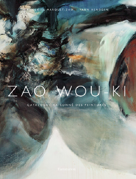 Zao Wou-Ki - Catalogue raisonné des peintures