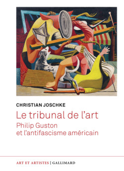Le tribunal de l'art - Philip Guston et l'antifascisme américain