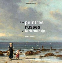 Les peintres russes et la Normandie au XIXe siècle