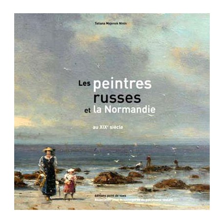 Les peintres russes et la Normandie au XIXe siècle