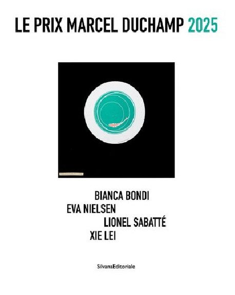 Prix Marcel Duchamp 2025 - Bianca Bondi, Eva Nielsen, Lionel Sabatté, Xie Lei