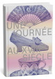 Une journée au XVIIIe siècle - Chronique d'un Hôtel particulier
