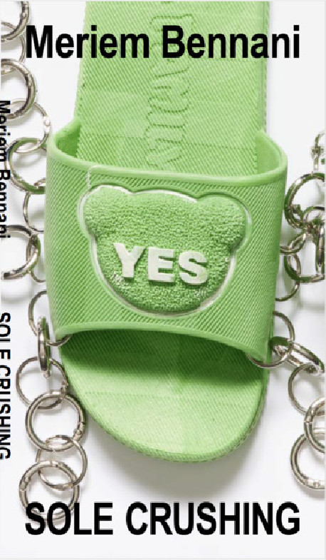 Meriem Bennani - Sole Crushing