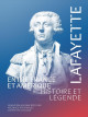 Lafayette entre France et Amérique - Histoire et légende
