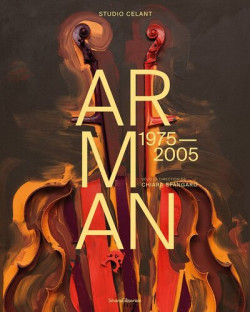 Arman 1975-2005