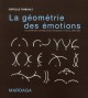 La géométrie des émotions, les esthétiques scientifiques de l'architecture en France (1860-1950)