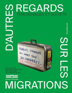 Témoignages et société - D'autres regards sur les migrations