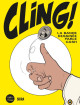 Cling ! La bande dessinée parle cash