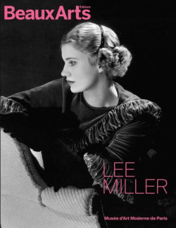 Lee Miller - Beaux-arts Hors-série Exposition